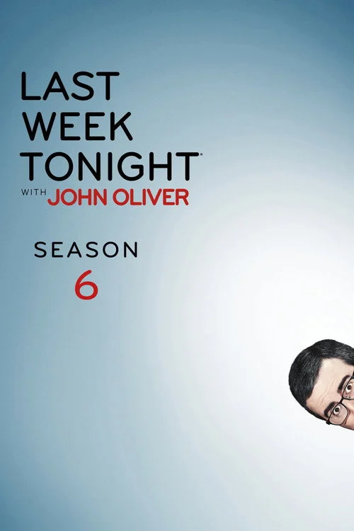 Last Week Tonight with John Oliver – فصل ۶