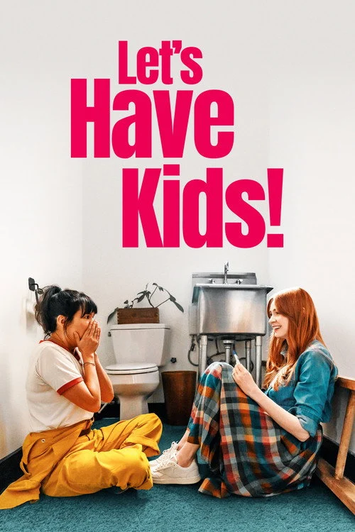 Let’s Have Kids!