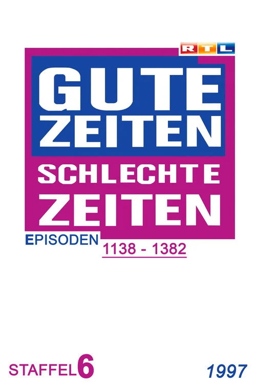 Gute Zeiten, schlechte Zeiten – فصل ۶