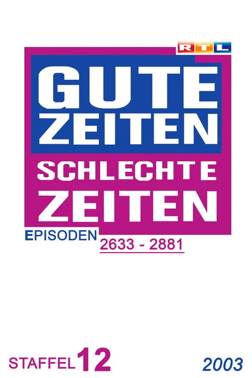 Gute Zeiten, schlechte Zeiten – فصل ۱۲